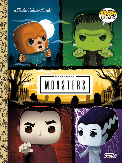 Title details for Universal Monsters Little Golden Book (Funko Pop!) by M. D. Brundlefly - Available